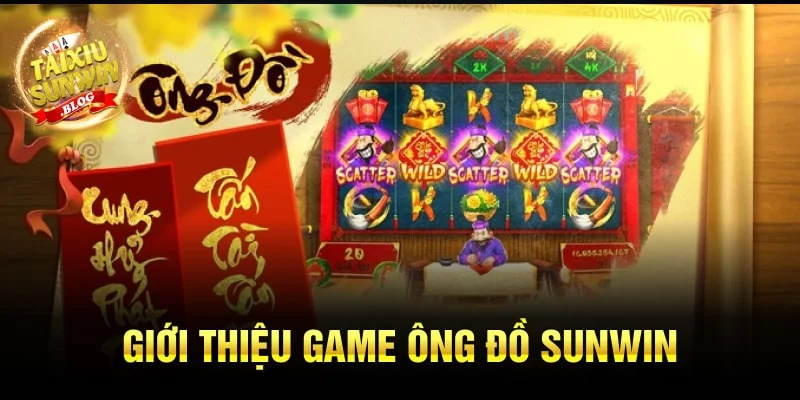 Ông đồ Sunwin - Mẹo chơi game nổ hũ dân gian cho người mới 1 Giới thiệu game Ông đồ Sunwin