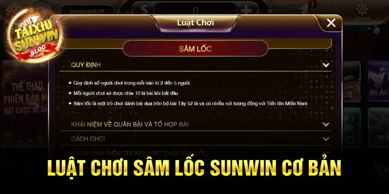 Sâm Lốc Sunwin - Game bài đẳng cấp nhất thị trường 2024 2 Luật chơi Sâm Lốc Sunwin cơ bản